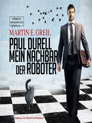 cover image of Paul Durell--Mein Nachbar der Roboter (ungekürzt)